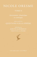 Tome X : Astronomie, dioptrique et cinétique [édition bilingue]